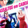 ASSALTOS EM CADEIA