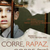 CORRE, RAPAZ, CORRE