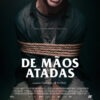 DE MÃOS ATADAS